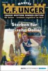 Image for G. F. Unger Sonder-Edition - Folge 054: Sterben fur dreizehn Dollar