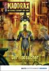 Image for Maddrax - Folge 396: Der Todsucher