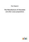 Image for The Manufacture of Chocolate