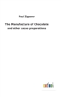 Image for The Manufacture of Chocolate