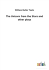 Image for The Unicorn from the Stars and other plays