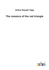 Image for The romance of the red triangle