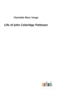 Image for Life of John Coleridge Patteson