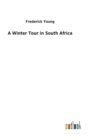 Image for A Winter Tour in South Africa