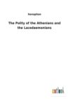 Image for The Polity of the Athenians and the Lacedaemonians