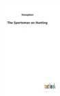 Image for The Sportsman on Hunting
