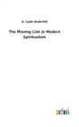 Image for The Missing Link in Modern Spiritualism