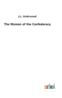 Image for The Women of the Confederacy