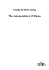 Image for The Independence of Claire