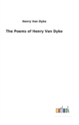 Image for The Poems of Henry Van Dyke