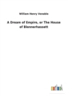 Image for A Dream of Empire, or The House of Blennerhassett