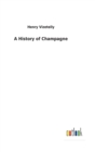Image for A History of Champagne