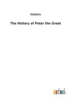 Image for The History of Peter the Great