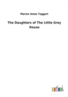 Image for The Daughters of The Little Grey House