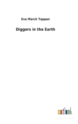 Image for Diggers in the Earth