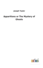 Image for Apparitions or The Mystery of Ghosts