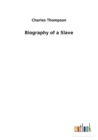 Image for Biography of a Slave