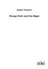 Image for Mungo Park and the Niger