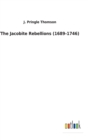 Image for The Jacobite Rebellions (1689-1746)
