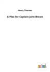 Image for A Plea for Captain John Brown