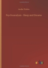 Image for Psychoanalysis - Sleep and Dreams