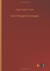 Image for Seed Thoughts for Singers
