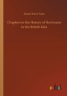 Image for Chapters in the History of the Insane in the British Isles