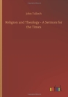 Image for Religion and Theology - A Sermon for the Times