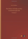 Image for The Prince of India or Why Constantinople fell