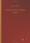 Image for The Letters of Horace Walpole