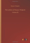 Image for The Letters of Horace Walpole