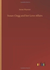 Image for Susan Clegg and her Love Affairs