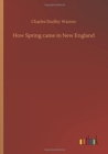 Image for How Spring came in New England