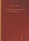 Image for Conspiracy of Catiline and the Jurgurthine War