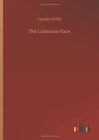 Image for The Luminous Face