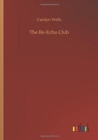 Image for The Re-Echo Club