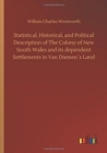 Image for Statistical, Historical, and Political Description of The Colony of New South Wales and its dependent Settlements in Van Diemens Land