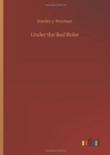 Image for Under the Red Robe