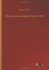 Image for The Great Mississippi Flood of 1874