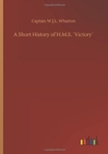 Image for A Short History of H.M.S. ´Victory´