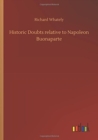 Image for Historic Doubts relative to Napoleon Buonaparte