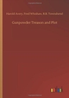 Image for Gunpowder Treason and Plot