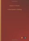 Image for A Sea Queens Sailing