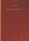 Image for The Weight of the Crown