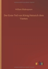 Image for Der Erste Teil von Konig Heinrich dem Vierten