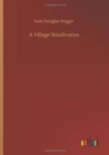 Image for A Village Stradivarius