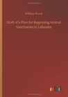 Image for Draft of a Plan for Beginning Animal Sanctuaries in Labrador