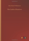 Image for The Castle of Shadows