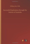 Image for Successful Exploration through the Interior of Australia