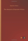 Image for The Memoirs of Harriette Wilson